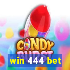 win 444 bet